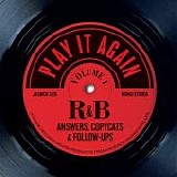 Various artists - Play It Again: R&B Answers Copycats And Follow Up's Volume 1