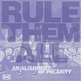 Rule Them All - An Alignment Of Polarity