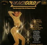 Various artists - Black Gold - The Greatest Hits Of Black Music