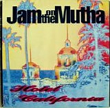 Jam On The Mutha - Hotel California