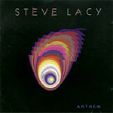 Steve Lacy - Anthem