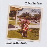 Zubia Brothers - Voices on the Street