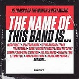 Various artists - UNCUT - The Name Of This Band Is ...