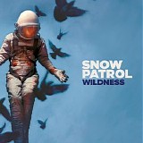 Snow Patrol - Wildness (De Luxe Version)