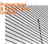 Polwechsel & Klaus Lang - Unseen