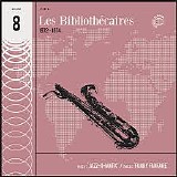 VArious Artists - Musicophilia - Les Bibliothecaires - 15Jazz-O-Matic