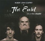 The Enid - Live at the Citadel
