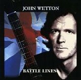 Wetton, John - Battle Lines