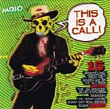 Various artists - Mojo 2020.05 - This Is A Call! - 15 Brainmelting Dispatches From The Golden Age Of U.S. Alt-Rock