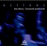 Don Cherry / Krzysztof Penderecki - Actions