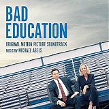 Michael Abels - Bad Education