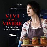 Andrea Farri - Vivi e Lascia Vivere