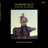 Ernie Hawks & The Soul Investigators - Scorpio Man