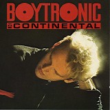 Boytronic - Continental, The