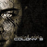 Colony 5 - Buried Again