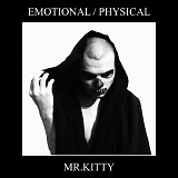 Mr.Kitty - Emotional/Physical
