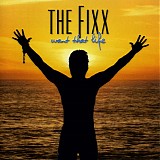 Fixx, The - Want That Life