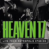 Heaven 17 - Heaven 17 - Live From Metropolis Studios