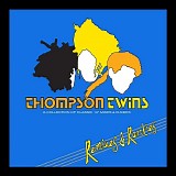 Thompson Twins - Thompson Twins - Remixes And Rarities