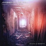 Various artists - Ambient Themed Compilation - 04 - Death And Rebirth