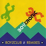 Boytronic - Boyzclub Remixes