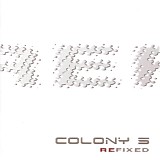 Colony 5 - Refixed