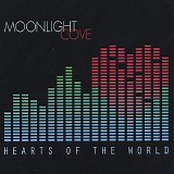Moonlight Cove - Hearts Of The World