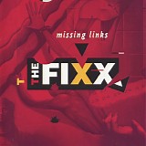 Fixx, The - Missing Links