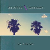 SelloRekT/LA Dreams - On And On