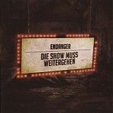 Endanger - Die Show Muss Weitergehen (MCD,Ltd.)