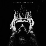 Katatonia - City Burials (Deluxe Edition)