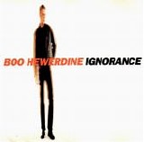 Hewerdine, Boo - Ignorance