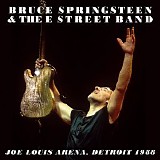 Bruce Springsteen & The E Street Band - 1988-03-28 Joe Louis Arena, Detroit, MI 1988 (official archive release)