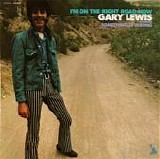 Gary Lewis - I'm On The Right Road Now