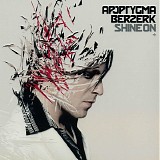 Apoptygma Berzerk - Shine On (CD Single)