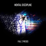 Mental Discipline - Fall 2 Pieces (EP)