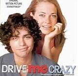 Various artists - Drive Me Crazy:  Original Motion Picture Soundtrack
