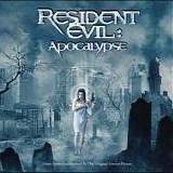 Various artists - Resident Evil: Apocalypse:  Music From And Inspired by The Original Motion Picture