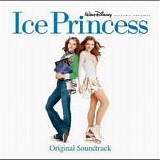 Various artists - Ice Princess:  Original Soundtrack
