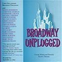 Various artists - Broadway Unplugged:  Original Off-Broadway Cast