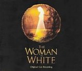 Various artists - The Woman In White - A New Musical:  Original London Cast Recording