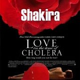 Shakira - Love In The Time Of Cholera