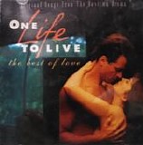 Various artists - One Life To Live - The Best Of Love