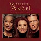 Various artists - Touched by an Angel:  The Christmas Album