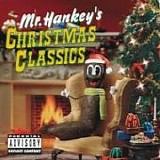 Various artists - South Park:  Mr. Hankey's Christmas Classics