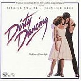 Various artists - Dirty Dancing:  Soundtrack from THe Vestron Motion Picture