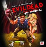 Various artists - Evil Dead-The Musical:  Original Cast Recordingg