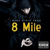 Various artists - 8 Mile:  More Music From 8 Mile