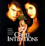 Various artists - Cruel Intentions:  Music From The Original Motion Picture Soundtrack