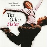 Various artists - The Other Sister:  Music From The Motion Picture
